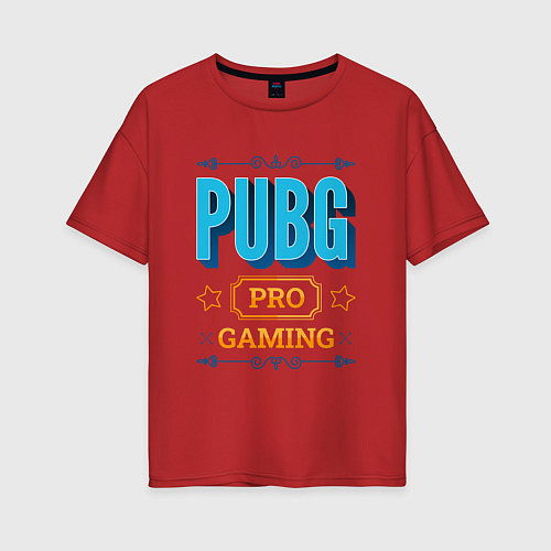Женская футболка оверсайз Игра PUBG PRO Gaming / Красный – фото 1