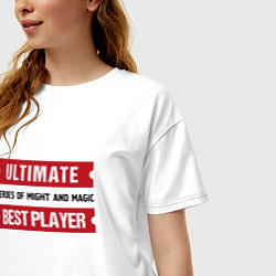 Футболка оверсайз женская Heroes of Might and Magic: Ultimate Best Player, цвет: белый — фото 2
