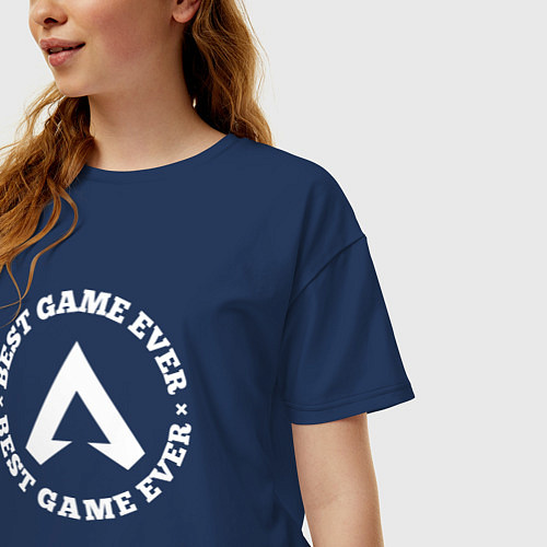 Женская футболка оверсайз Символ Apex Legends и круглая надпись best game ev / Тёмно-синий – фото 3