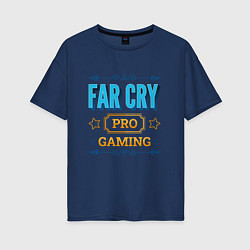 Футболка оверсайз женская Игра Far Cry pro gaming, цвет: тёмно-синий