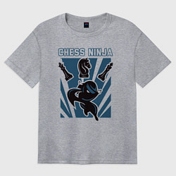Футболка оверсайз женская Ниндзя шахмат, цвет: меланж