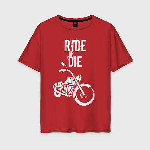 Женская футболка оверсайз Ride or Die винтаж / Красный – фото 1