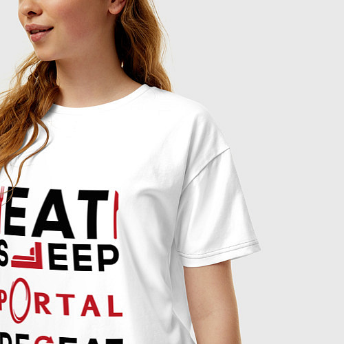 Женская футболка оверсайз Надпись: eat sleep Portal repeat / Белый – фото 3