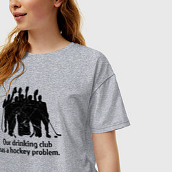 Футболка оверсайз женская У моей пьющей команды проблемы с хоккеем, цвет: меланж — фото 2