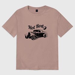 Футболка оверсайз женская Hot Rod - Car - Retro, цвет: пыльно-розовый
