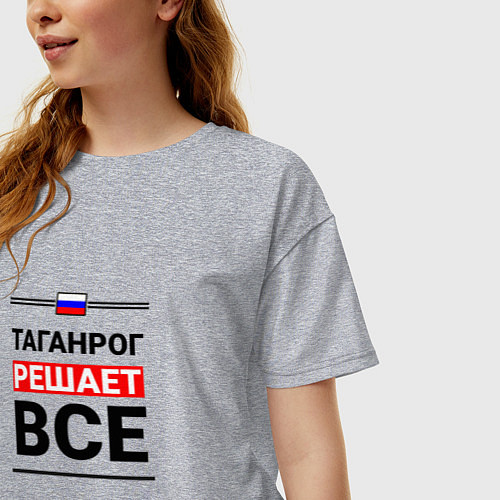 Женская футболка оверсайз Таганрог решает все / Меланж – фото 3