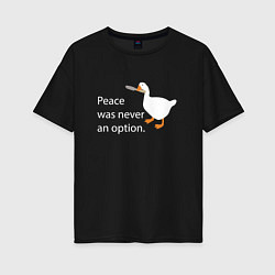 Футболка оверсайз женская Peace was never an option!, цвет: черный