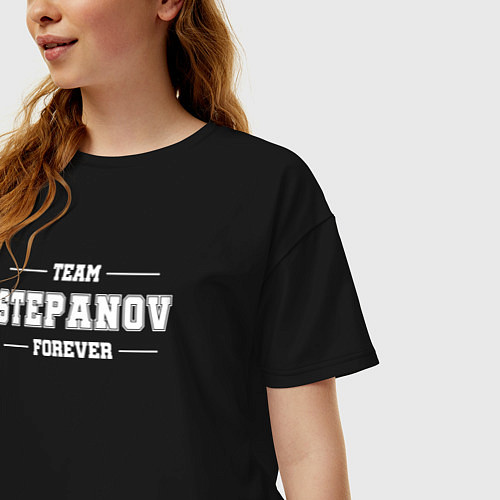 Женская футболка оверсайз Team Stepanov forever - фамилия на латинице / Черный – фото 3