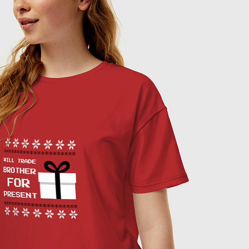 Женская футболка оверсайз Обменяю брата на подарок / Красный – фото 3