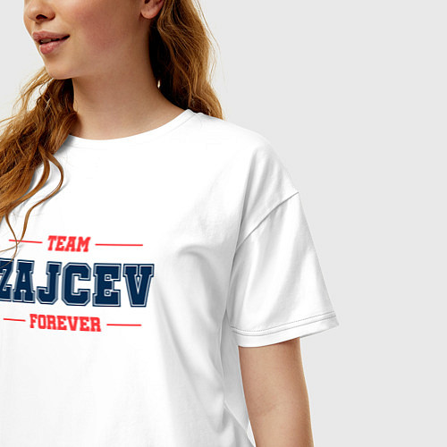 Женская футболка оверсайз Team Zajcev forever фамилия на латинице / Белый – фото 3
