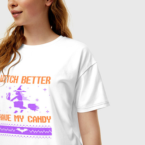 Женская футболка оверсайз Witch better have my candy / Белый – фото 3
