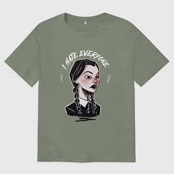Футболка оверсайз женская Wednesday: I hate everyone, цвет: авокадо