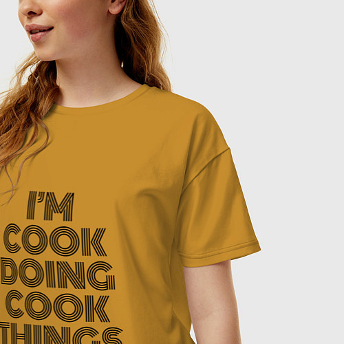 Женская футболка оверсайз Im doing cook things / Горчичный – фото 3
