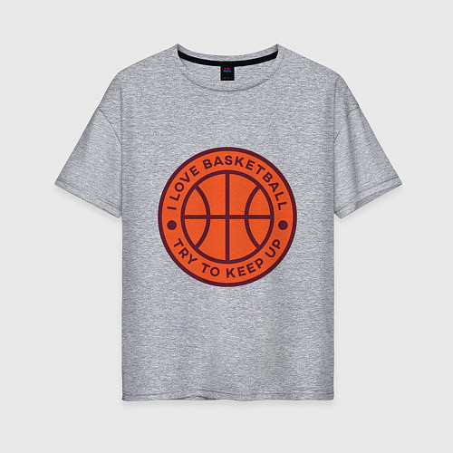 Женская футболка оверсайз Love basketball / Меланж – фото 1