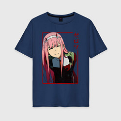 Футболка оверсайз женская Zero Two anime girl, цвет: тёмно-синий