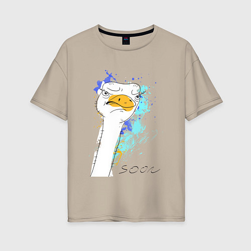 Женская футболка оверсайз Злобный страус: soon / Миндальный – фото 1