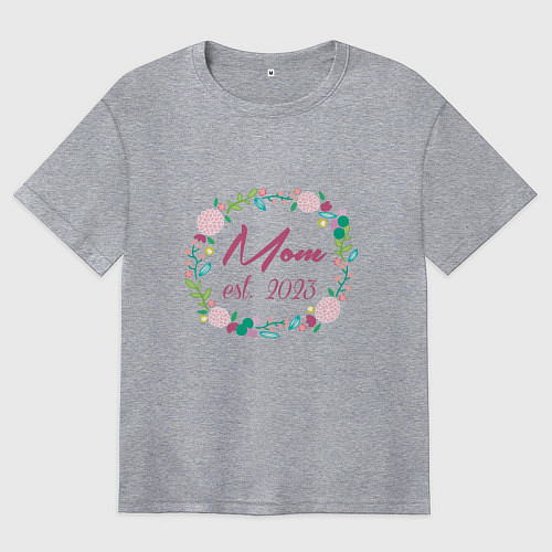 Женская футболка оверсайз Mom est 2023 / Меланж – фото 1