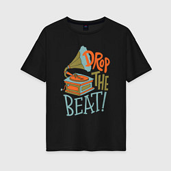 Футболка оверсайз женская Drop the beat, цвет: черный