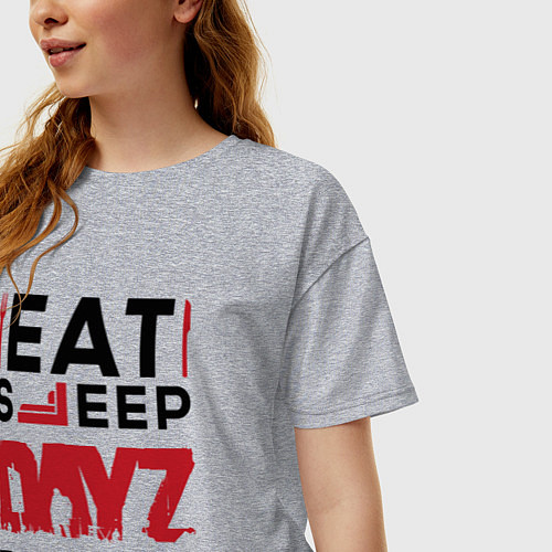 Женская футболка оверсайз Надпись: eat sleep DayZ repeat / Меланж – фото 3