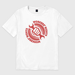 Футболка оверсайз женская Рабочие права, цвет: белый