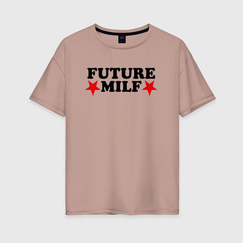Женская футболка оверсайз Future milf star / Пыльно-розовый – фото 1