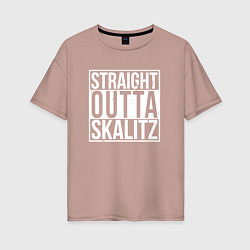 Футболка оверсайз женская Straight outta Skalitz, цвет: пыльно-розовый