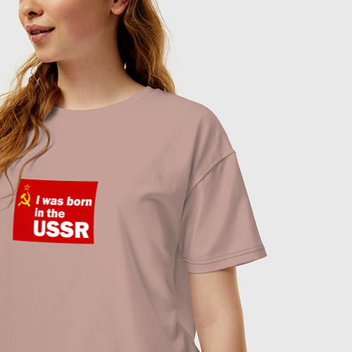 Женская футболка оверсайз I was born in the USSR / Пыльно-розовый – фото 3