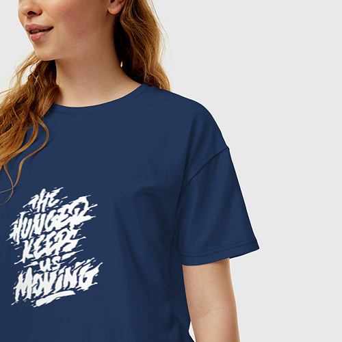 Женская футболка оверсайз Hunger keeps us moving / Тёмно-синий – фото 3
