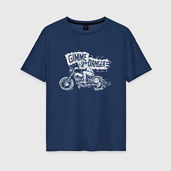 Футболка оверсайз женская Gimme danger - motorcycle - motto, цвет: тёмно-синий