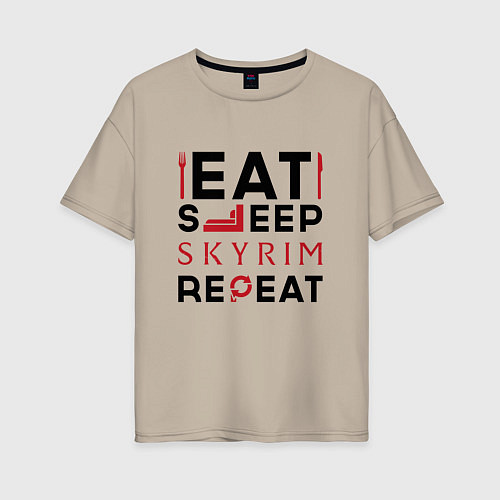 Женская футболка оверсайз Надпись: eat sleep Skyrim repeat / Миндальный – фото 1
