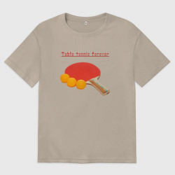Футболка оверсайз женская Table tennnis forever, цвет: миндальный