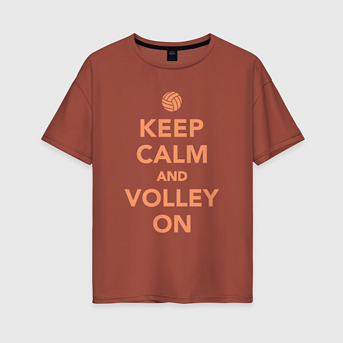 Женская футболка оверсайз Keep calm and volley on / Кирпичный – фото 1