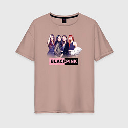 Футболка оверсайз женская Blackpink girls, цвет: пыльно-розовый