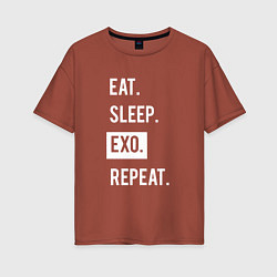 Футболка оверсайз женская Eat Sleep EXO Repeat, цвет: кирпичный