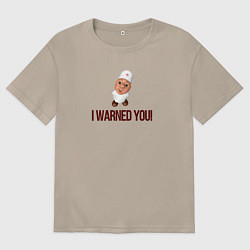 Футболка оверсайз женская Я предупреждал, цвет: миндальный