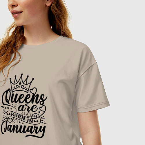 Женская футболка оверсайз Королевы рождаются в январе принт / Миндальный – фото 3