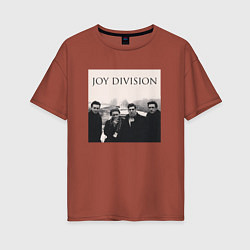 Футболка оверсайз женская Тру фанат Joy Division, цвет: кирпичный