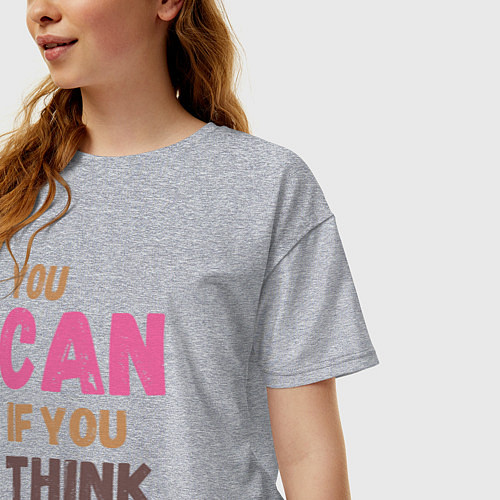 Женская футболка оверсайз You can if you think you can / Меланж – фото 3