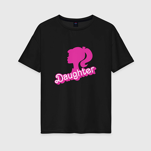 Женская футболка оверсайз Дочь - силуэт Барби / Черный – фото 1
