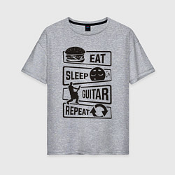 Футболка оверсайз женская Eat sleep guitar repeat, цвет: меланж