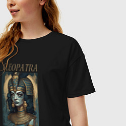 Футболка оверсайз женская Клеопатра царица Египта, цвет: черный — фото 2