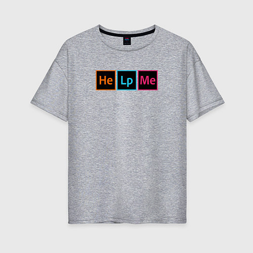Женская футболка оверсайз Дизайнер - помогите мне / Меланж – фото 1