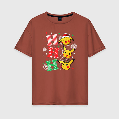 Женская футболка оверсайз Pikachu ho ho ho / Кирпичный – фото 1
