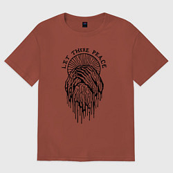 Футболка оверсайз женская Пусть всегда будет мир, цвет: кирпичный