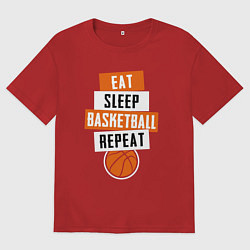 Женская футболка оверсайз Eat sleep basketball
