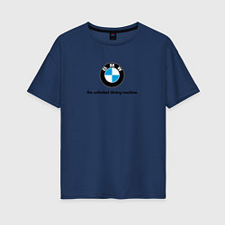 Футболка оверсайз женская BMW the unlimited driving machine, цвет: тёмно-синий