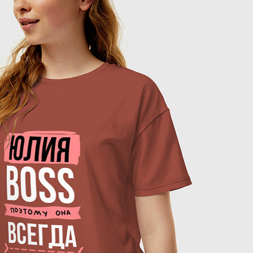 Женская футболка оверсайз Босс Юля - всегда права / Кирпичный – фото 3