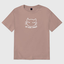 Футболка оверсайз женская So very angry cat, цвет: пыльно-розовый