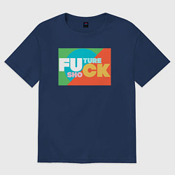 Футболка оверсайз женская Шок будущего, цвет: тёмно-синий