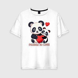 Футболка оверсайз женская Влюбленные панды с сердцем, цвет: белый